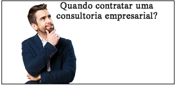 Read more about the article Quando contratar uma consultoria empresarial